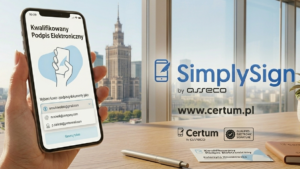 Kwalifikowany Podpis Elektroniczny i Pieczęć Elektroniczna Certum – Autoryzowany Partner w Warszawie